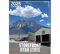 StoreFront Utah State 2025: Explore 365 Days of Beautiful Utah State Imagery, Perfect for Organizing Your Year with Local Charm