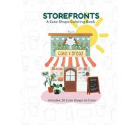 Storefronts: A Cute Shops Coloring Book