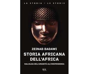 Storia africana dell'Africa. Dall'alba dell'umanità all'indipendenza