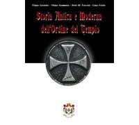 Storia antica e moderna dell'Ordine del Tempio - 2018 - Nisroch