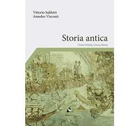 Storia antica. Vicino Oriente, Grecia, Roma