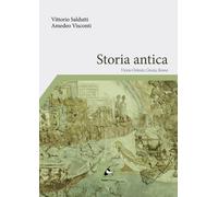 Storia antica. Vicino Oriente, Grecia, Roma - Saldutti Vittorio, Visconti Amedeo