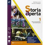 Storia aperta classe. Con extrakit-Openbook. Per le Scuole superiori. Con e-book. Con espansione online (Vol. 1)