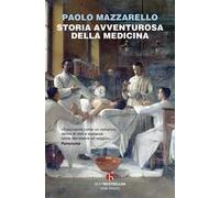 Storia avventurosa della medicina