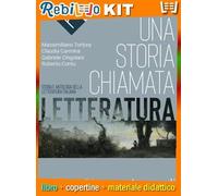 STORIA CHIAMATA LETTERATURA (UNA) LEOPARDI (9788868897444) - Libro Scolastico + Kit Scuola con Copertine Rebillo
