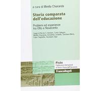 Storia comparata dell'educazione. Problemi ed esperienze tra Otto e Novecento