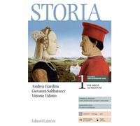 Storia. Con Guida all'Educazione civica. Per le Scuole superiori. Dal Mille al Seicento (Vol. 1)