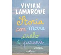 Storia con mare cielo e paura