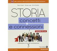Storia. Concetti e connessioni. Ediz. mylab. Per le Scuole superiori. Con e-book. Con espansione online (Vol. 3)