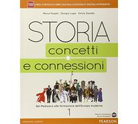 Storia. Concetti e connessioni. Per le Scuole superiori. Con e-book. Con espansione online (Vol. 1)