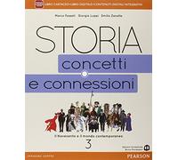 Storia. Concetti e connessioni. Per le Scuole superiori. Con e-book. Con espansione online (Vol. 3)