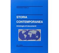 Storia contemporanea. Antologia di documenti