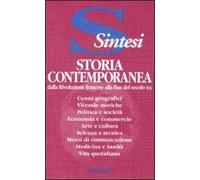 Storia contemporanea. Dalla Rivoluzione francese alla fine del secolo XX