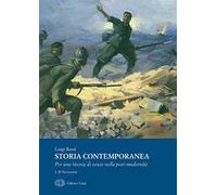 Storia contemporanea. Per una ricerca della post-modernità. Vol. 2: Novecento, Il.