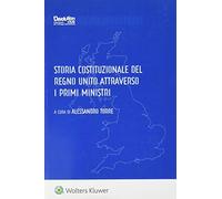 Storia costituzionale del regno unito attraverso i primi ministri