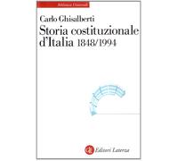 Storia costituzionale d'Italia 1848-1994 [Paperback] [Jan 18, 2002] Ghisalberti,