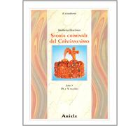 Storia criminale del cristianesimo. IX e X secolo (Vol. 5) [Jan 01, 2004] Deschn