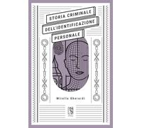 Storia criminale dell'identificazione personale