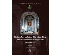 Storia, culto e tradizione della prima chiesa edificata in onore a San Filippo N