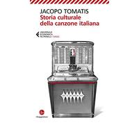 Libri Jacopo Tomatis - Storia Culturale Della Canzone Italiana