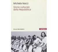 Michela Nacci – Storia culturale della Repubblica