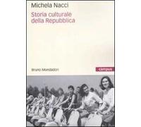 Michela Nacci – Storia culturale della Repubblica
