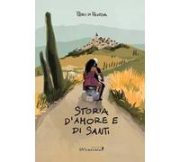 Storia d'amore e di santi