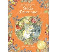 Storia d'autunno. Ediz. a colori