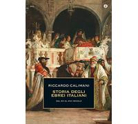 Storia degli ebrei italiani. Vol. 2: Dal XVI al XVIII secolo.
