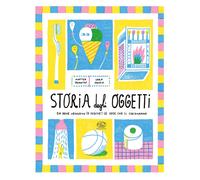 Storia degli oggetti - Francini Matteo