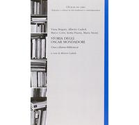 Storia degli Oscar Mondadori. Una collana-biblioteca