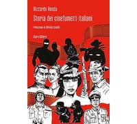 Storia Dei Cinefumetti Italiani - Riccardo Renda - 2023