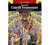 Storia dei concili ecumenici. Da Nicea al Concilio Vaticano I