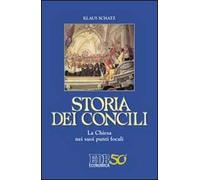 Storia dei Concili. La Chiesa nei suoi punti focali