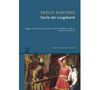 Storia dei Longobardi. Testo latino a fronte