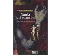 Storia dei mancini. Ovvero sulla gente fatta a rovescio