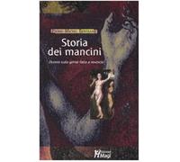 Storia dei mancini. Ovvero sulla gente fatta a rovescio