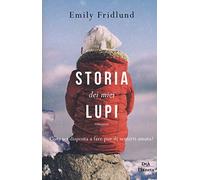 Storia dei miei lupi