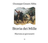 Storia dei Mille narrata ai giovanetti