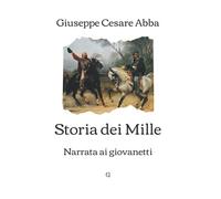 Storia dei Mille narrata ai giovanetti