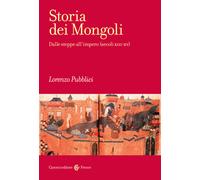 Storia dei mongoli. Dalle steppe all'Impero (secoli XIII-XV) - 20