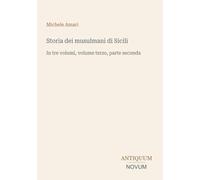 Storia dei musulmani di Sicili: In tre volumi, volume terzo, parte seconda