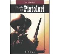 Storia dei pistoleri
