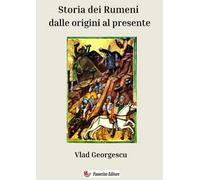 Storia dei rumeni dalle origini al presente