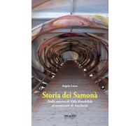 Storia dei Samonà. Dalla nascita di Villa Ranchibile al memoriale di Ausch...