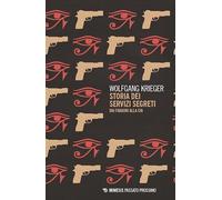 Storia dei servizi segreti. Dai faraoni alla Cia. Nuova ediz.
