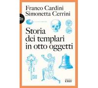 Storia dei templari in otto oggetti