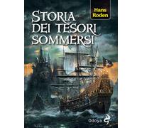 Storia dei tesori sommersi - Roden Hans