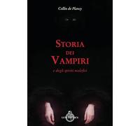 Storia dei vampiri e degli spiriti malefici