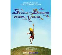 Storia del bambino che voleva volare